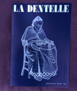La Dentelle Le Puy en Velay, revue ancienne ,mai 1991, hors-série