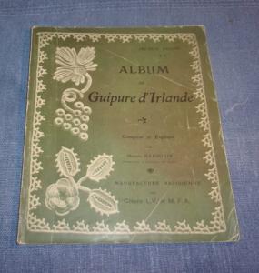 Album " Guipure d' Irlande" 1 er volume