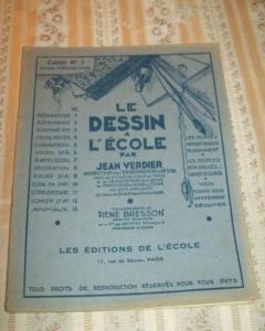  le dessin à l'école, Jean Verdier, cahiers de dessin anciens N° 1 1949